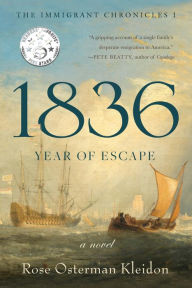 Title: 1836: Year of Escape, Author: Rose Osterman Kleidon