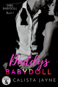 Title: Daddys Babydoll, Author: Calista Jayne