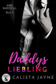 Title: Daddys Liebling, Author: Calista Jayne