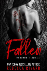 Fallen: A Vampire Syndicate Romance