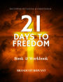 21 Days to Freedom: The Power of Fasting & Forgiveness