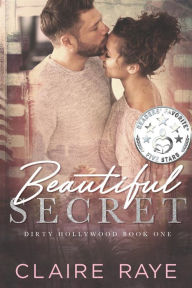 Title: Beautiful Secret: A Secret Hollywood Romance, Author: Claire Raye