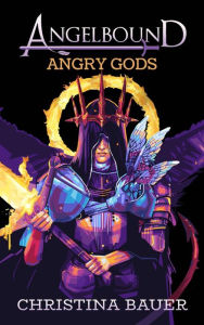 Title: Angry Gods - Barnes And Noble Edition, Author: Christina Bauer