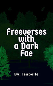 Title: Freeverses with a Dark Fae, Author: Cheryl Watson