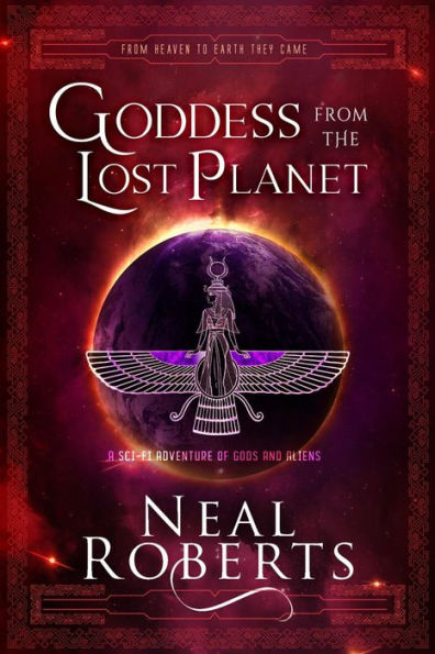 Goddess from the Lost Planet: A Sci-Fi Adventure of Gods and Aliens