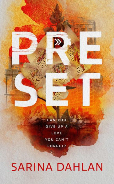 Preset: A Novel