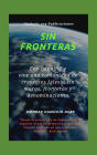 Sin fronteras - Env isioning y vive una comunidad de creyentes Iglesia sin muros, fronteras y denominaciones: Desde el primer día de Pentecostés, el Espíritu Santo ha demostrado que solo llegará al grado en que tengamos unidad