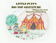 Title: Little Puff's Big Top Adventure, Author: Terry Webb