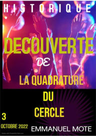 Title: Découverte De La QUADRATURE du CERCLE -Emmanuel MOTE: Historique !, Author: Emmanuel Mote