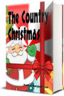 The Country Christmas - Illustrated