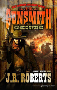 Title: New Mexico Powder Keg, Author: J. R. Roberts