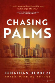 Title: Chasing Palms, Author: Jonathan Herbert