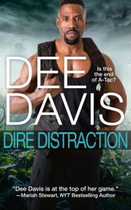 Title: Dire Distraction, Author: Dee Davis