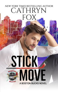 Title: Stick Move, Author: Cathryn Fox