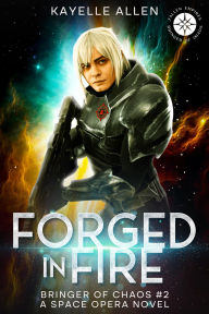 Title: Forged in Fire: Sci-Fi & Space Opera, Author: Kayelle Allen