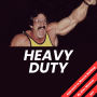 Heavy Duty