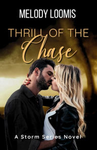 Title: Thrill of the Chase, Author: Melody Loomis