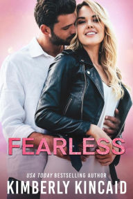 Title: Fearless, Author: Kimberly Kincaid