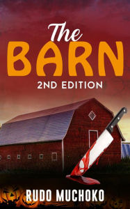 Title: The Barn, Author: Rudo Muchoko