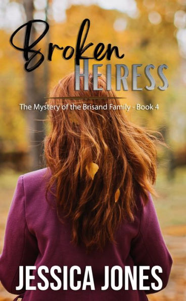 Broken Heiress: A Twisty Romantic Suspense