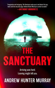 Title: The Sanctuary, Author: Andrew Hunter Murray