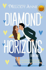 Title: Diamond Horizons: Annotated Edition, Author: Melody Anne