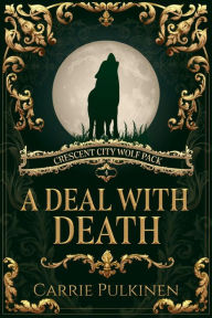 Title: A Deal With Death, Author: Carrie Pulkinen