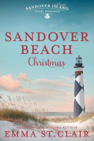 Title: Sandover Beach Christmas, Author: Emma St. Clair
