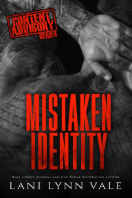 Title: Mistaken Identity, Author: Lani Lynn Vale