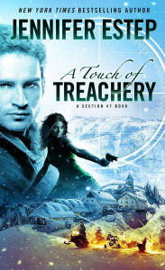 Title: A Touch of Treachery: A Section 47 book, Author: Jennifer Estep