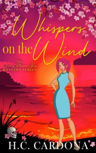 Title: Whispers on the Wind, Author: H. C. Cardona