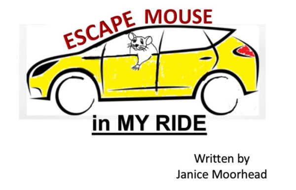 Escape Mouse in my Ride