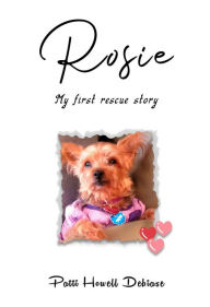 Title: Rosie, Author: Patricia DeBiase