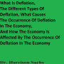 What Is Deflation, The Different Types Of Deflation, And What Causes The Occurrence Of Deflation In The Economy