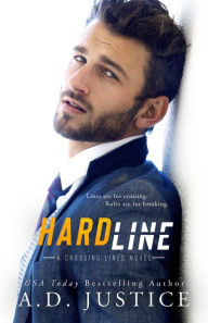 Title: Hard Line, Author: A D Justice