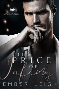 Title: The Price of Infamy, Author: Ember Leigh