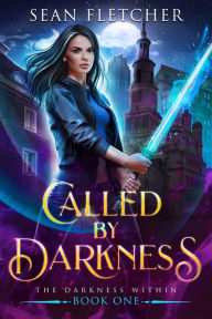 Title: Called by Darkness, Author: Sean Fletcher