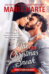 Title: The Christmas Sneak, Author: Marie Harte