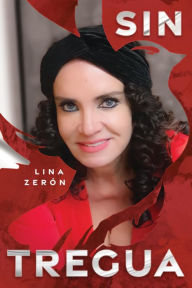 Title: Sin tregua, Author: Lina Zerón