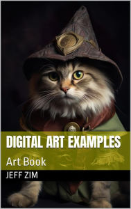 Title: Digital Art Examples: Art Book, Author: Jeff Zim