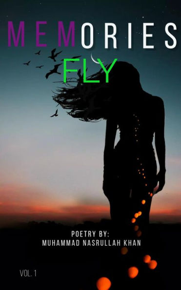 Memories Fly: Poetry Collection