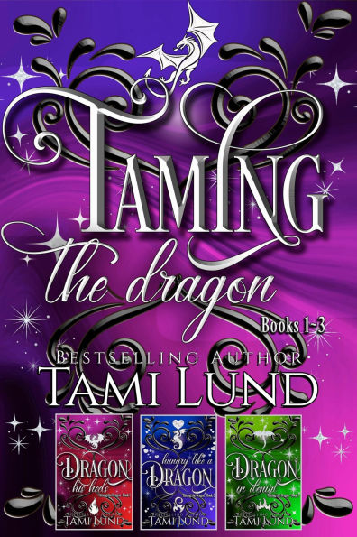 Taming the Dragon: Books 1-3