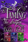Taming the Dragon: Books 1-3