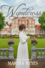 Wyndcross: A Sweet Regency Romance