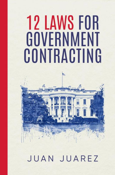 12 Laws For Government Contracting