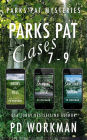 Parks Pat Cases 7-9: A quick-read police procedural set in picturesque Canada