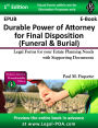 Durable Power of Attorney for Final Disposition - Full Version: Legal Forms for your Estate Planning Needs with Supporting Documents
