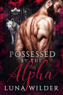 Possessed by The Alpha