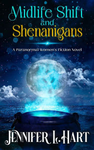 Title: Midlife Shift and Shenanigans, Author: Jennifer L. Hart