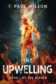 Title: The Upwelling, Author: F. Paul Wilson